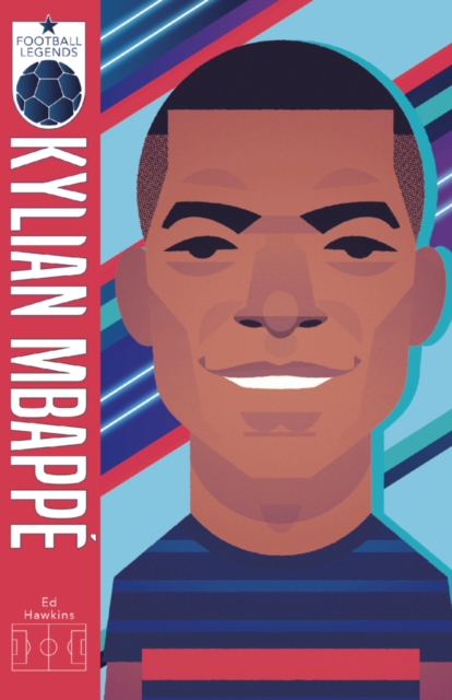 Football Legends #6: Kylian Mbappe, Paperback / softback Book