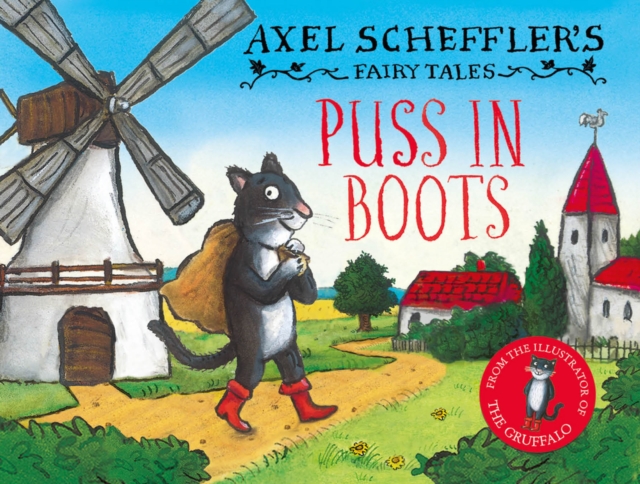 Axel Scheffler's Fairy Tales: Puss In Boots, Hardback Book