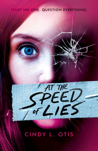 At the Speed of Lies, Paperback / softback Book