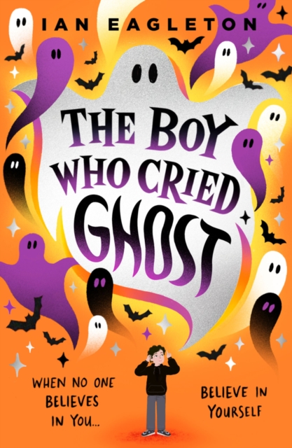 The Boy Who Cried Ghost, Paperback / softback Book