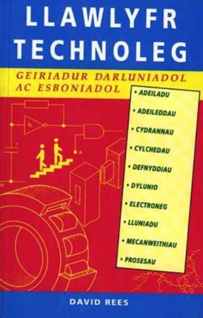 Llawlyfr Technoleg : Geririadur Darluniadol ac Esboniol, Paperback / softback Book