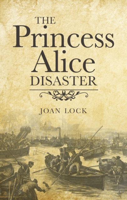Princess Alice Disaster, Paperback / softback Book