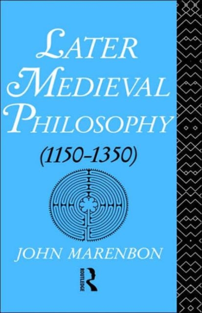 Later Medieval Philosophy, Hardback Book