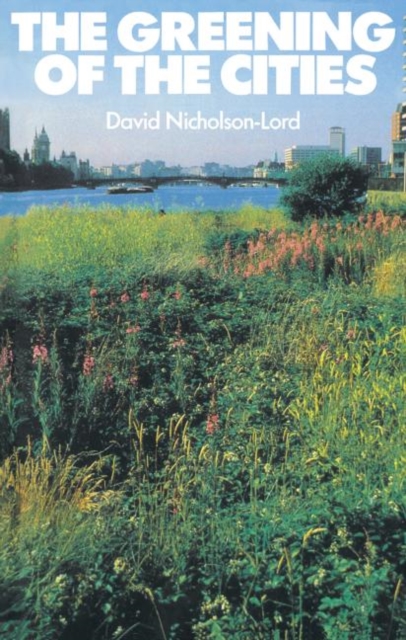 The Greening of the Cities, Paperback / softback Book