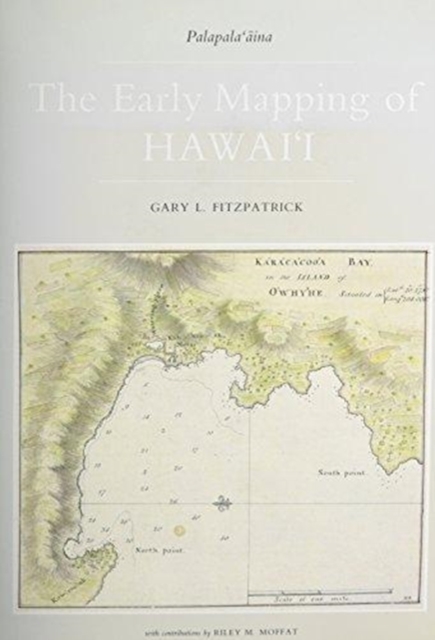 Early Mapping Of Hawaii, Hardback Book