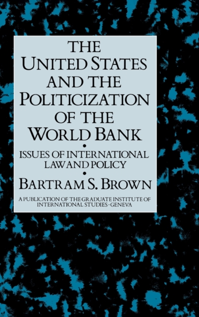 United States & The Politicizati, Hardback Book