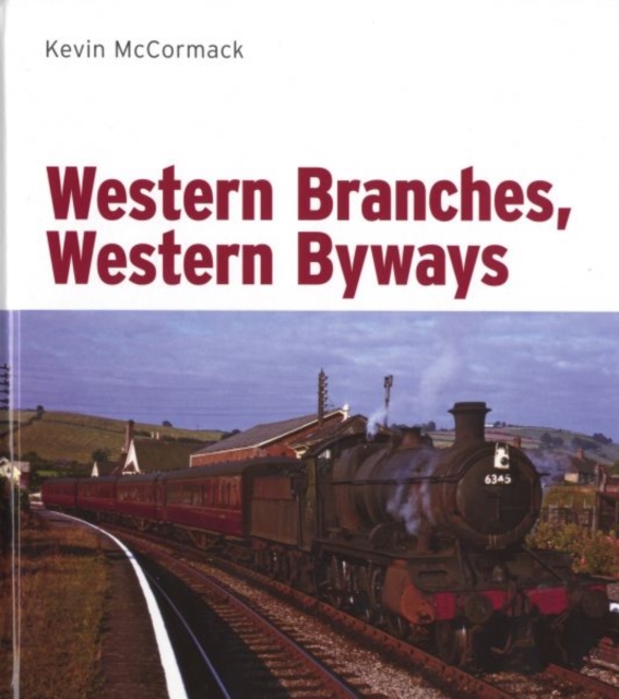 Western Branches, Western Byways, Hardback Book