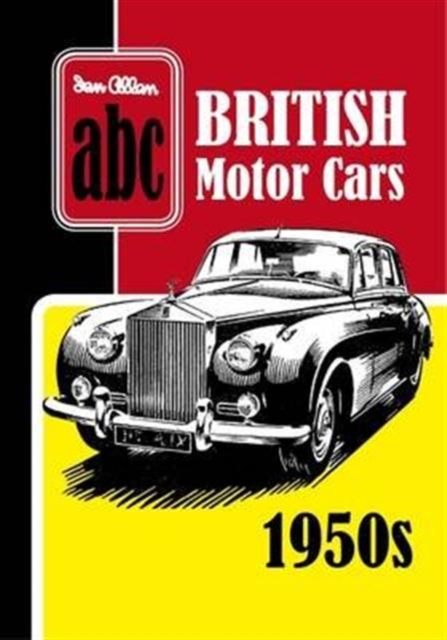 ABC British Motor Cars 1950s, Paperback / softback Book