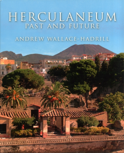 Herculaneum: Past and Future, Paperback / softback Book