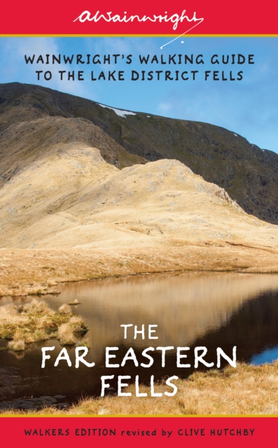 The Far Eastern Fells (Walkers Edition) : Wainwright's Walking Guide to the Lake District Fells Book 2 Volume 2, Paperback / softback Book