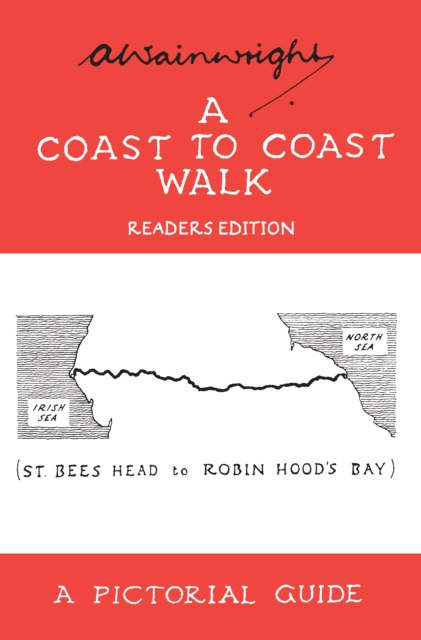 A Coast to Coast Walk : A Pictorial Guide to the Lakeland Fells, Paperback / softback Book