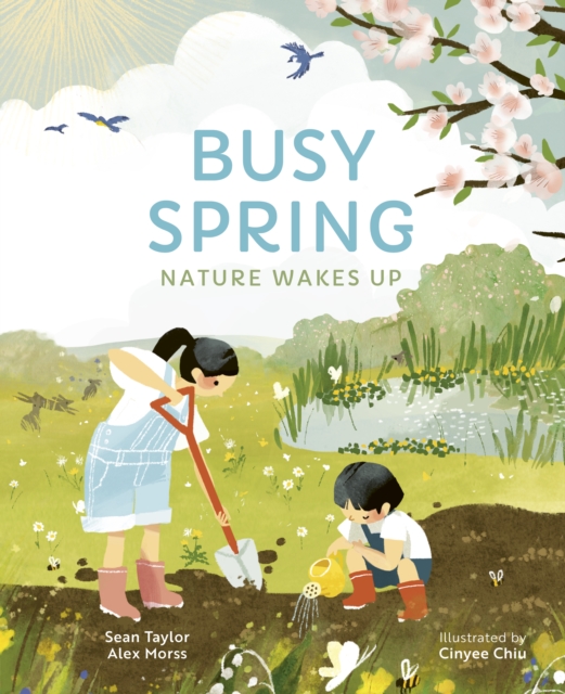 Busy Spring : Nature Wakes Up, Hardback Book