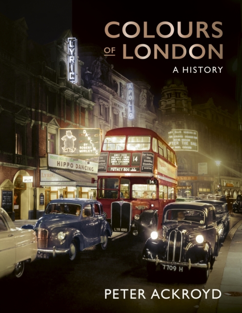 Colours of London : A History, Hardback Book