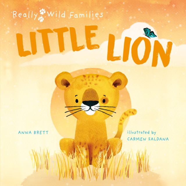 Little Lion : A Day in the Life of a Lion Cub, EPUB eBook