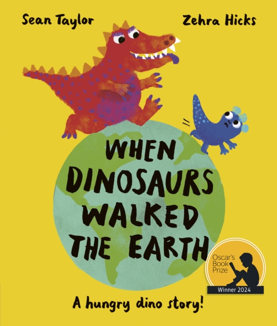 When Dinosaurs Walked the Earth, Paperback / softback Book