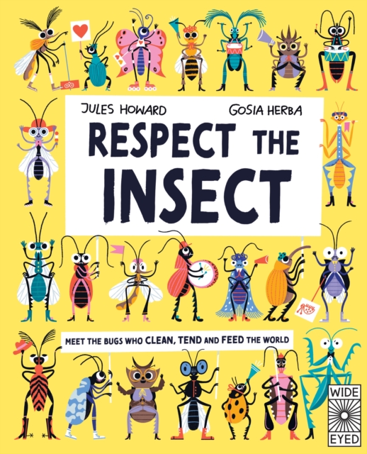 Respect the Insect, Hardback Book