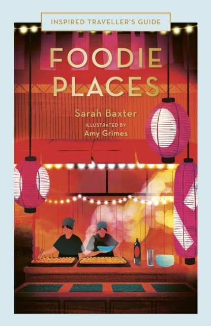 Foodie Places, Hardback Book