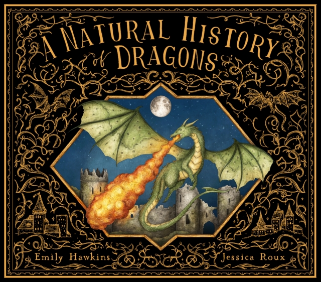 A Natural History of Dragons, Hardback Book