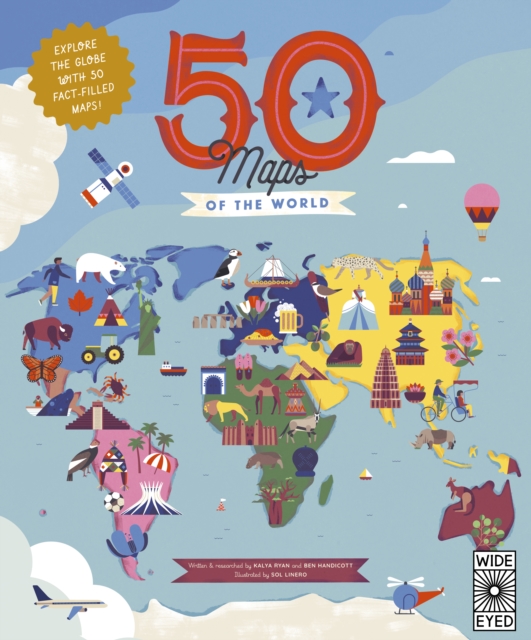 50 Maps of the World : Explore the globe with 50 fact-filled maps!, Paperback / softback Book
