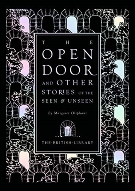 The Open Door : and Other Stories of the Seen and Unseen, Hardback Book