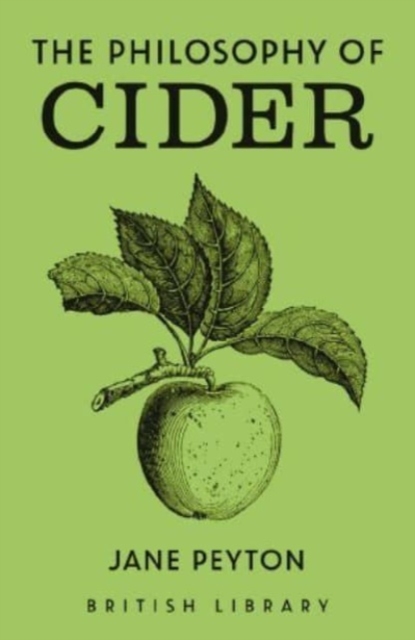 The Philosophy of Cider, Hardback Book