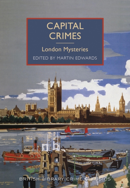 Capital Crimes : London Mysteries, Paperback / softback Book