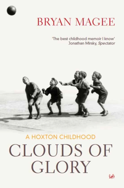 Clouds Of Glory : A Childhood in Hoxton, Paperback / softback Book