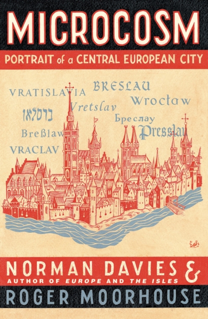 Microcosm : A Portrait of a Central European City, Paperback / softback Book