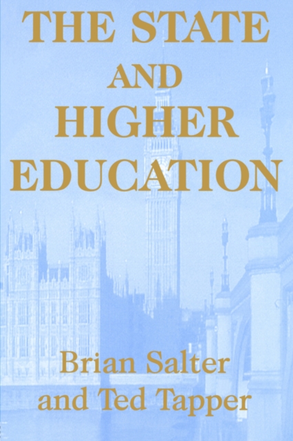 The State and Higher Education : State & Higher Educ., Paperback / softback Book