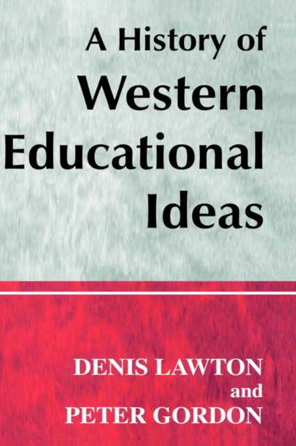A History of Western Educational Ideas, Paperback / softback Book