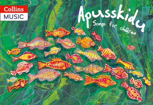 Apusskidu : Songs for Children, Paperback / softback Book