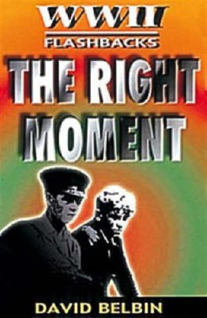 The Right Moment, Paperback / softback Book