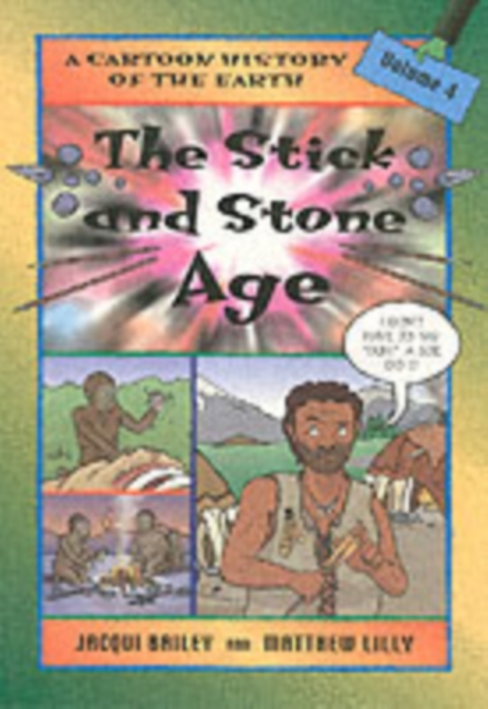 The Stick and Stone Age, Paperback / softback Book