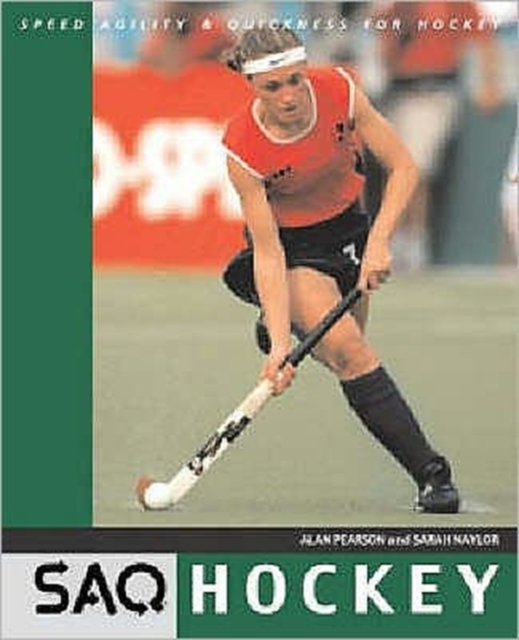 Hockey : Speed, Agility and Quickness for Hockey, Paperback / softback Book