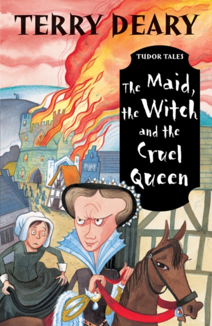 The Maid, the Witch and the Cruel Queen, Paperback Book