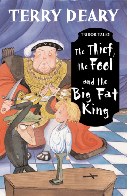 The Thief, the Fool and the Big Fat King, Paperback Book