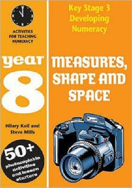 Measures, Shape and Space: Year 8 : Activities for Teaching Numeracy, Paperback Book