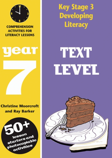Text Level: Year 7 : Comprehension Activities for Literacy Lessions, Paperback / softback Book Text Level: Year 7 : Comprehension Activities for Literacy Lessions, Paperback / softback Book