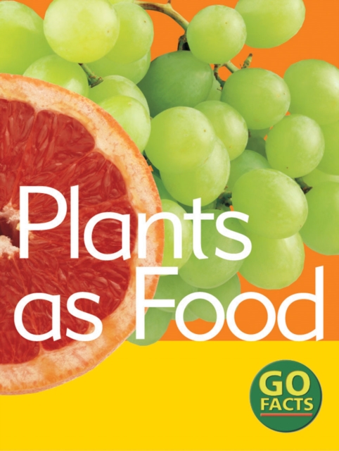 Plants as Food, Paperback / softback Book