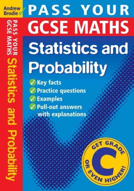 Pass Your GCSE Maths: Probability and Statistics, Paperback Book