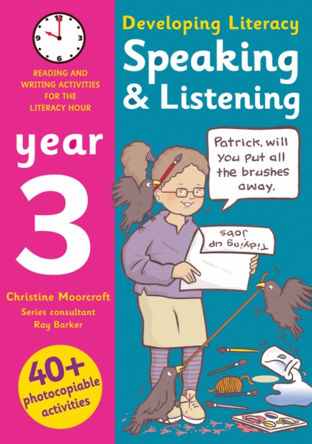 Speaking and Listening: Year 3 : Photocopiable Activities for the Literacy Hour, Paperback / softback Book