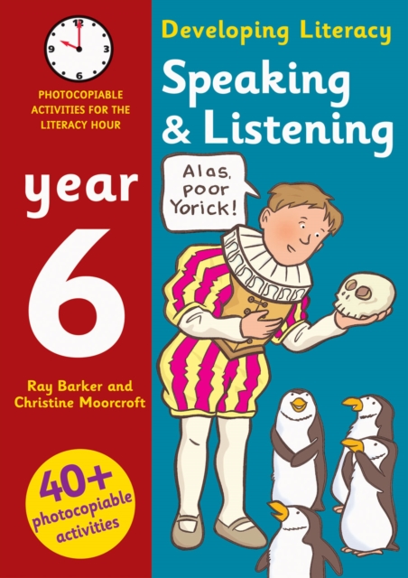 Speaking and Listening: Year 6 : Photocopiable Activities for the Literacy Hour, Paperback Book