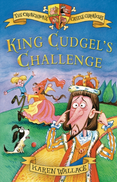 King Cudgel's Challenge : Crunchbone Castle Chronicles, Paperback Book