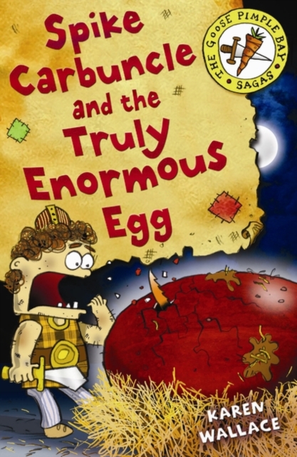 Spike Carbuncle and the Truly Enormous Egg, Paperback / softback Book