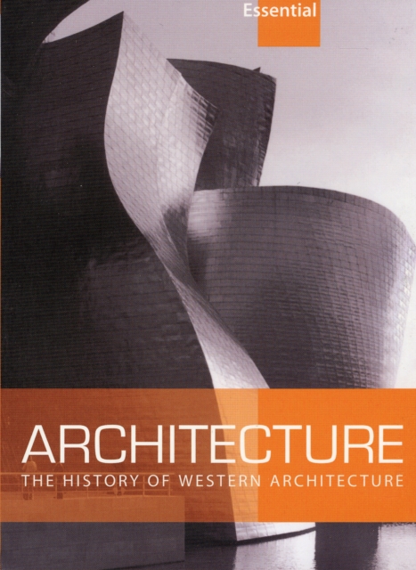 Essential Architecture : The History of Western Architecture, Paperback / softback Book