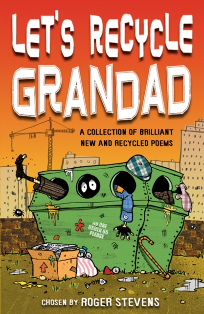 Let's Recycle Grandad and Other Brilliant New Poems, Paperback Book
