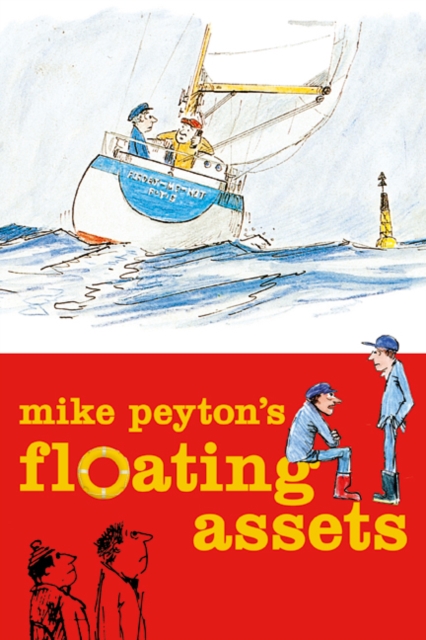 Mike Peyton's Floating Assets, Paperback / softback Book