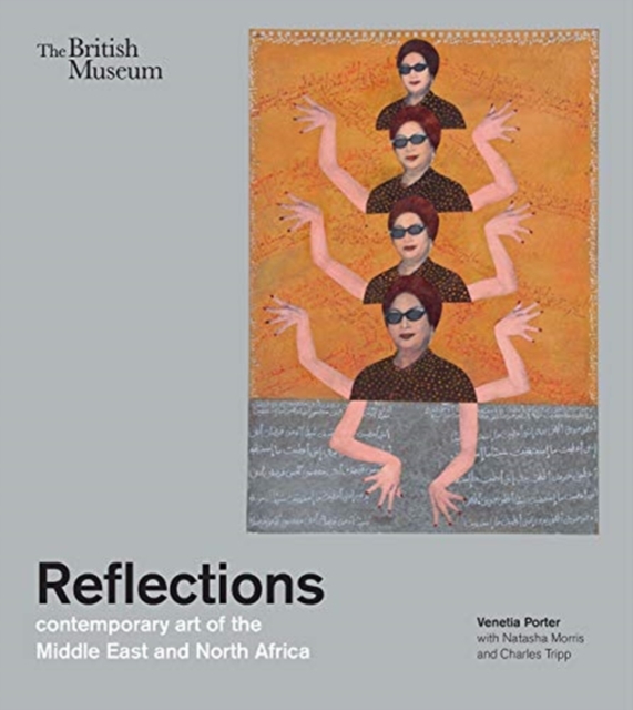 Reflections : contemporary art of the Middle East and North Africa, Paperback / softback Book