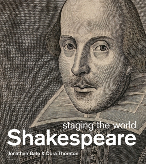 Shakespeare : staging the world, Paperback / softback Book