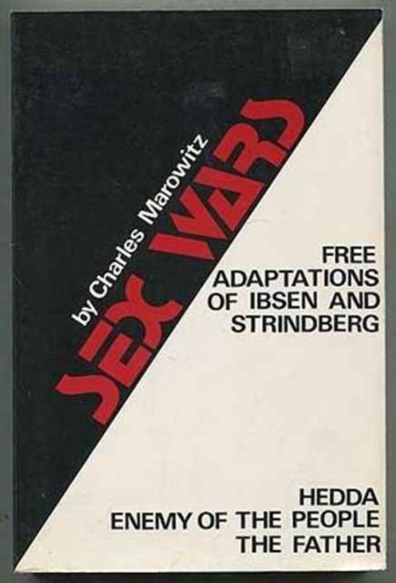 Sex Wars : Free Adaptations of Ibsen and Strindberg, Paperback / softback Book